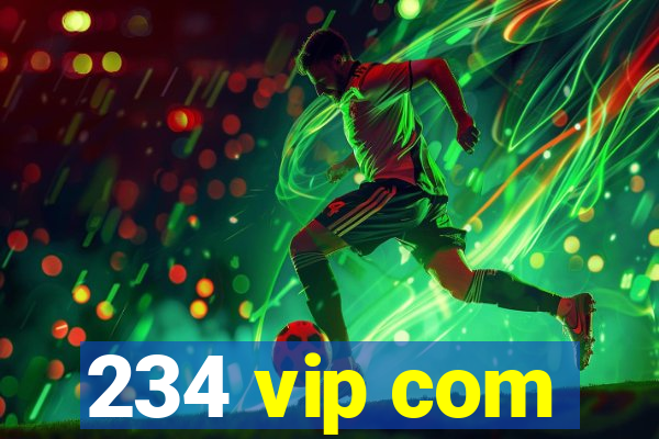 234 vip com